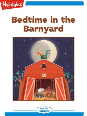 cover image of Bedtime in the Barnyard